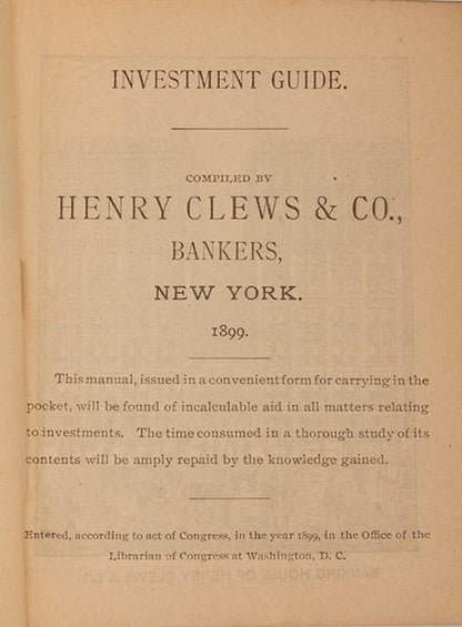 The third issue of Clews' pocket guide to investment opportunities in the United States for the year 1899, including lists of bonds and stock options.
