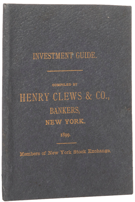 The third issue of Clews' pocket guide to investment opportunities in the United States for the year 1899, including lists of bonds and stock options.