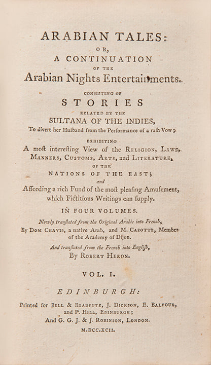 First edition of Robert Heron's Arabian Tales, the earliest most complete English translation of the Arabian Nights with four additional volumes.