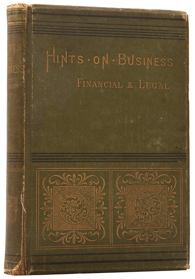A scarce handbook on business written in an epistolary style by Denny Urlin, a barrister at Pump Court and member of the London School Board.<br />