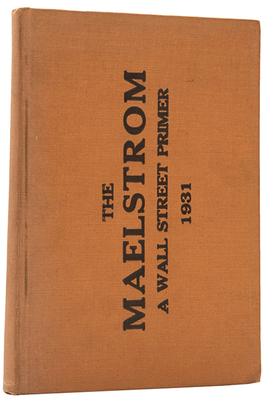 A curious, privately published post-crash guide urging novice investors to take a cautious approach to entering the maelstrom of Wall Street.