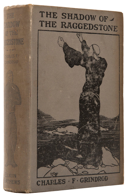 Revised edition of The Shadow of the Raggedstone by Charles F. Grindrod, with cover art by Austin Osman Spare.