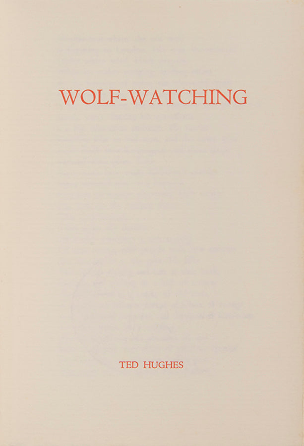 First printings of Wolf-Watching and Giant Dream of Elephants by Ted Hughes, each signed by the author.