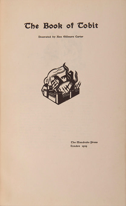 First edition of The Book of Tobit illustrated by Ann Gillmore Carter, published by the Mandrake Press.