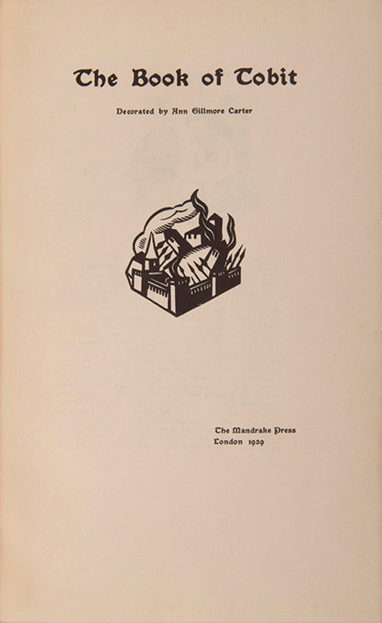 First edition of The Book of Tobit illustrated by Ann Gillmore Carter, published by the Mandrake Press.