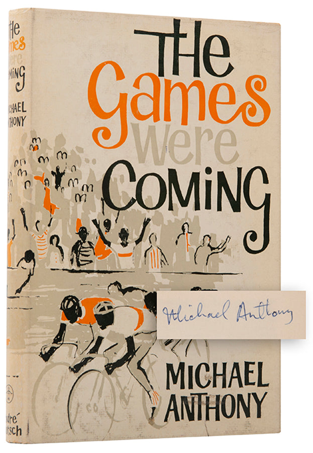 First edition of The Games Were Coming by Michael Anthony, inscribed by the author to John La Rose.