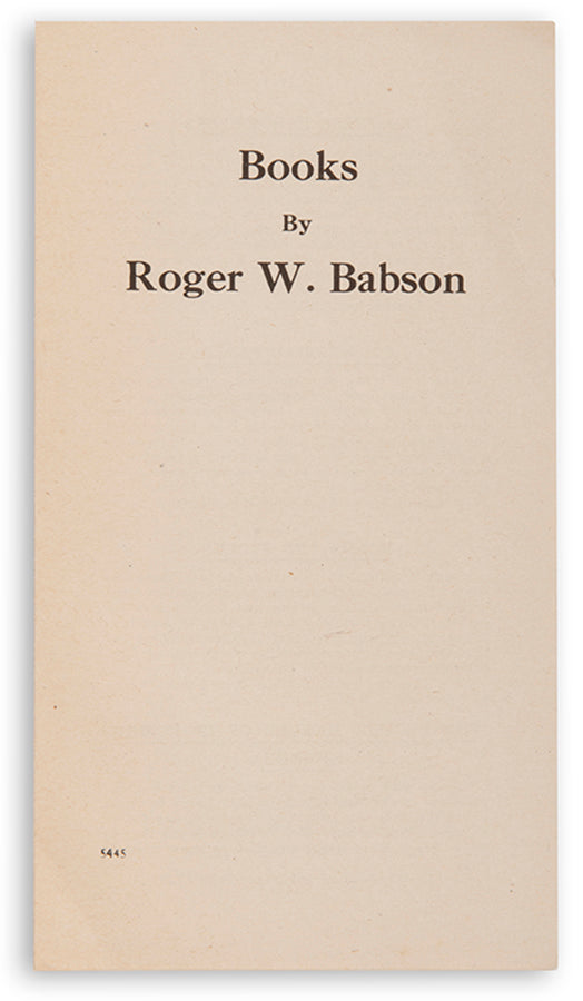 A scarce mail order booklet for books by the noted economist and temperance campaigner Roger Babson, founder of the eponymous investment newsletter.