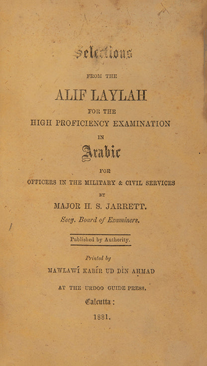 First edition of the Arabian Nights edited by JArrett printed for the Indian Army officers in Calcutta in 1881.