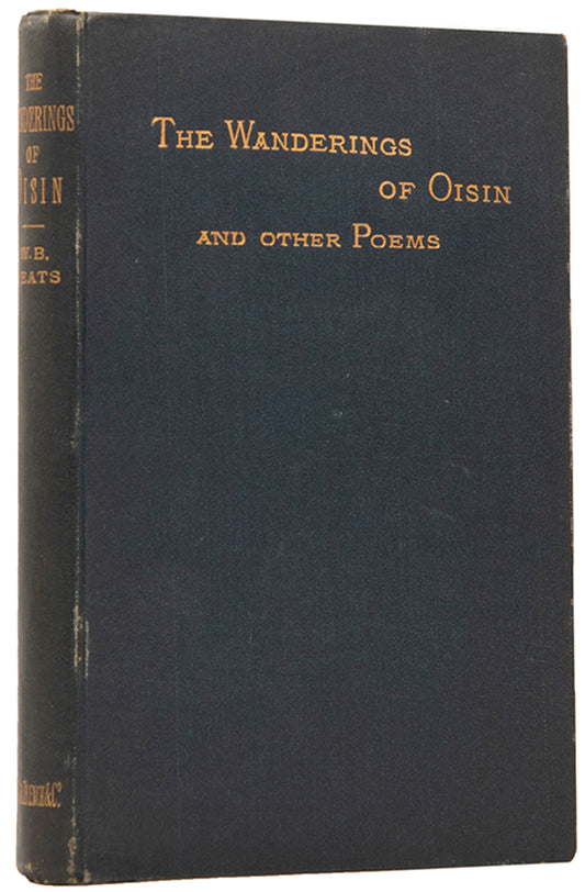 The first edition of Yeats' The Wanderings of Oisin, his first regularly published work, released in a limited edition of 500 copies by subscription.