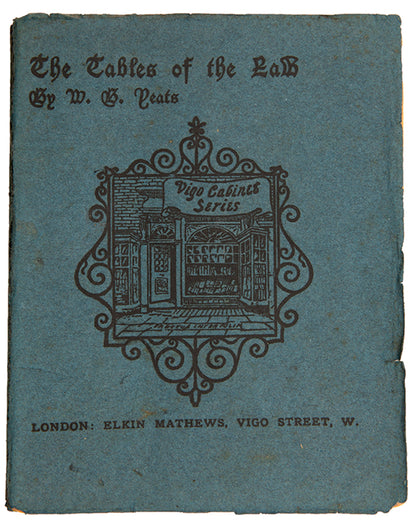 The first published edition of Yeats' The Tables of the Law and the Adoration of the Magi, issued as no.17 of Mathew Elkin's Vigo Cabinet Series.