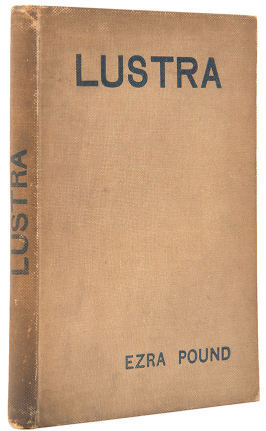 First edition of Lustra by Ezra Pound, Harriet Monroe's copy.