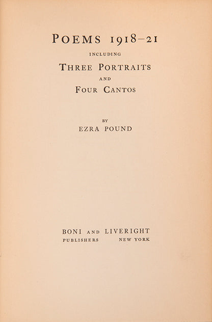 Poems 1918 - 21. Including Three Portraits and Four Cantos.