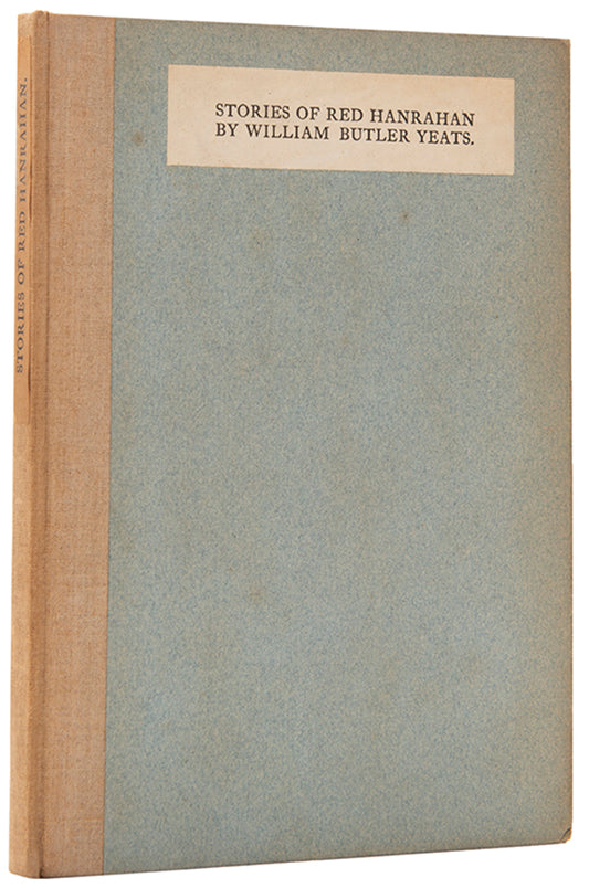 First edition of Stories of Red Hanrahan by W.B. Yeats, printed at the Dun Emer Press.