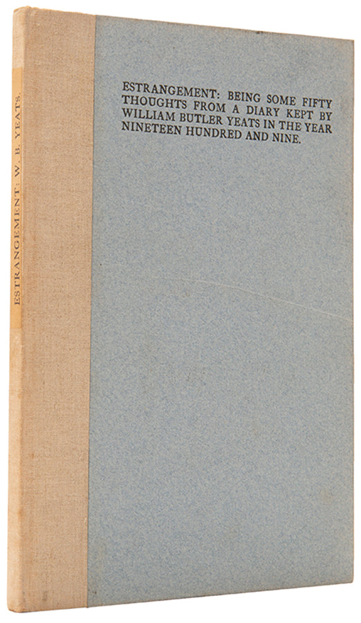 First edition of Estrangement by W.B. Yeats, one of 300 copies printed at the Cuala Press.