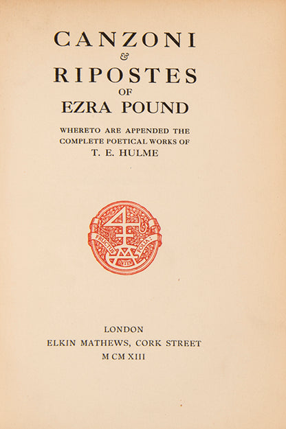 First editions, combined issue of Canzoni & Ripostes by Ezra Pound, published in 1918.