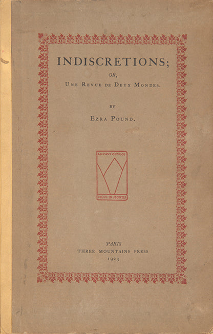 First edition of Indiscretions by Ezra Pound, one of 300 copies.