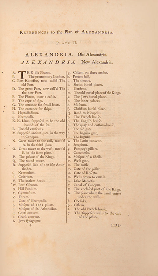 Pococke remained three years in the Easter Mediterranean visiting Egypt, Palestine, Asia Minor and Greece.