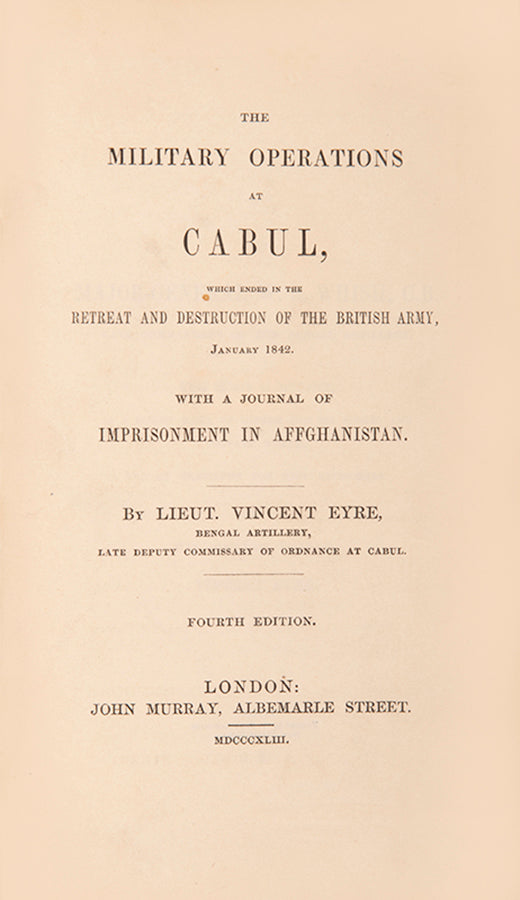 Eyre's record of part of the debacle of the First Afghan War of 1839-42