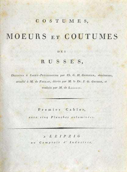Fine fresch copy of Richter's Sitten, Gebrauche und Kleudung der Russen, an important illustrated work on Russian Habits and costumes