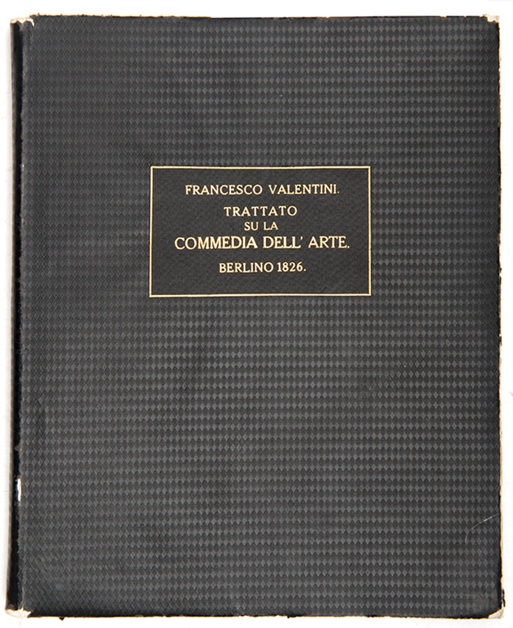 Valentini's delightfully illustrated treatise on  the famous cast of characters from the Commedia dell'Arte