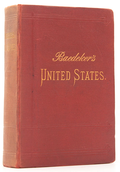 A scarce first edition of Baedeker's guidebook to the United States, published in 1893.
