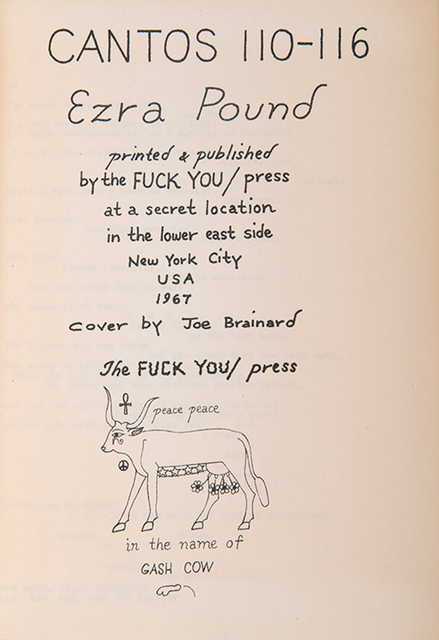 First edition of The Cantos of Ezra Pound CX - CXVI pirated by The Fuck You Press, number 92 of 300 copies.
