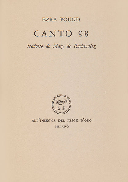 First edition of Canto 98 by Ezra Pound, number 525 of 1000 copies.