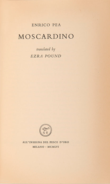 First edition of Moscardino by EZra Pound, one of 1000 copies.