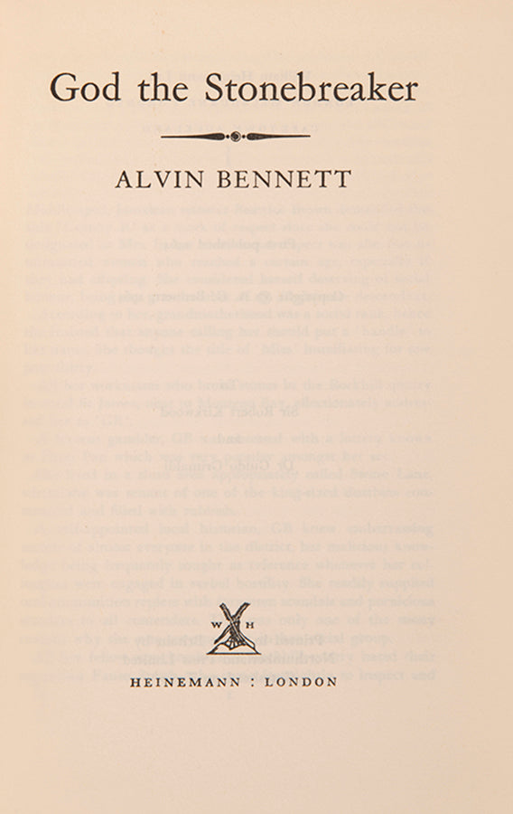 The first edition, first impression of Alvin Bennett's God the Stonebreaker, inscribed by the author.
