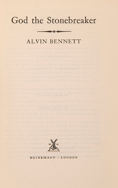 The first edition, first impression of Alvin Bennett's God the Stonebreaker, inscribed by the author.