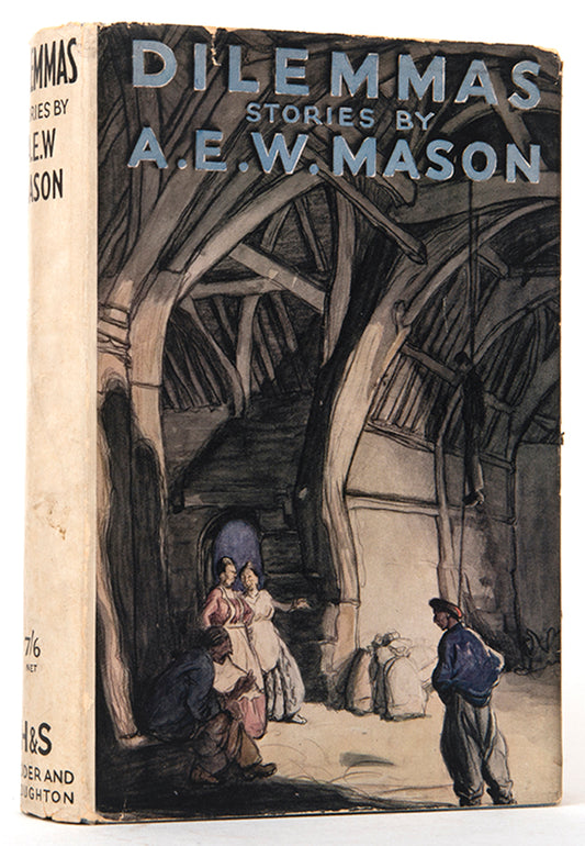 First edition of Dilemmas by A.E.W. Mason, the author's final short story collection.