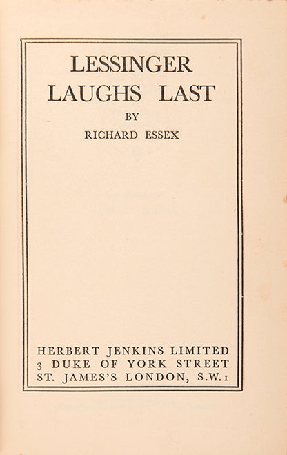 First edition of Lessinger Laughs Last by Richard Essex, in the original dustjacket.