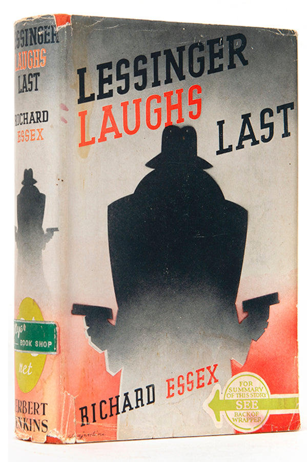 First edition of Lessinger Laughs Last by Richard Essex, in the original dustjacket.