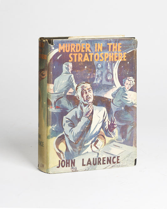 First edition of Murder in the Stratosphere by John Laurence, in the original dustjacket.