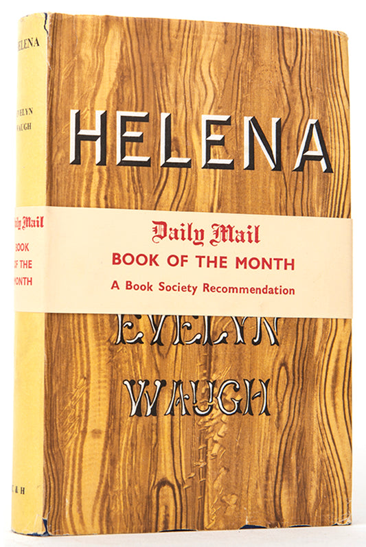 First edition of Helena by Evelyn Waugh, with the original dustjacket and wraparound band.