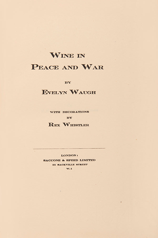 First edition of Wine in Peace and War by Eveleyn Waugh, one of 100 copies signed by the author