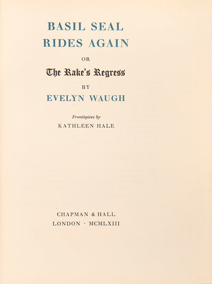 First edition of Basil Seal Rides Again by Evelyn Waugh, inscribed by the author.