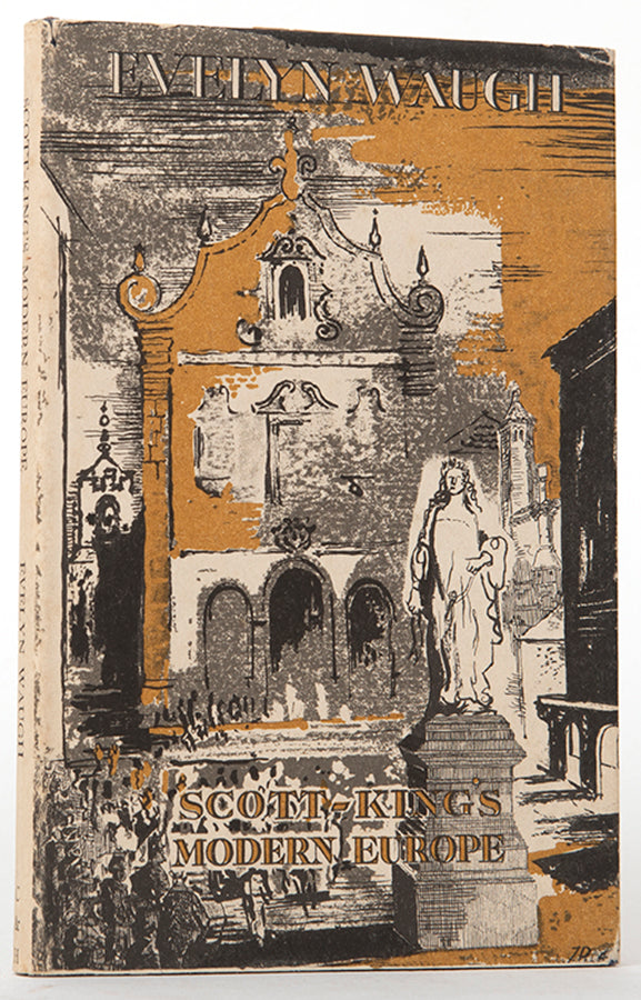 First edition of Scott-King's Modern Europe by Evelyn Waugh, inscribed by the author to Christopher Sykes.