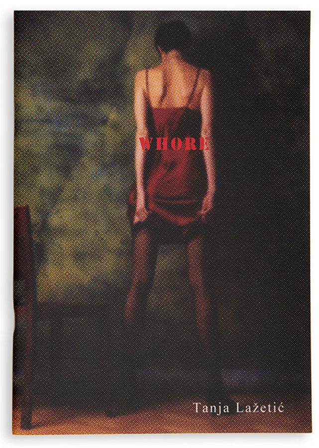 Tanja Lazetoic's artists' book Whore is an appropriation of Sanja Ivekovic's 1976 artists' book Tragedija Jedne Venere / Tragedy of a Venus.