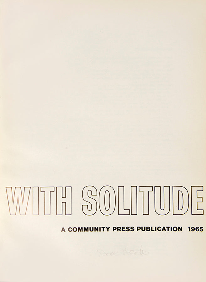 Signed copy of Dave Heath's A Dialogue with Solitude, the book on which is reputation largely rests.