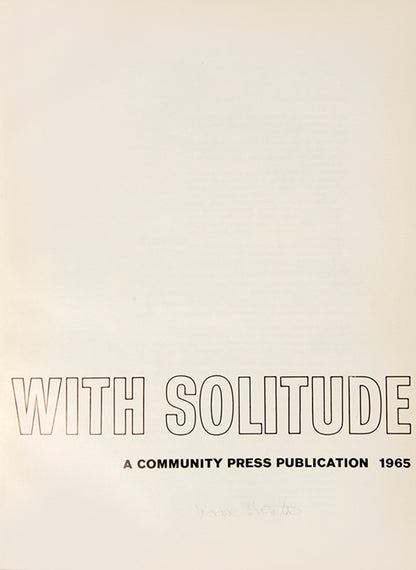 Signed copy of Dave Heath's A Dialogue with Solitude, the book on which is reputation largely rests.
