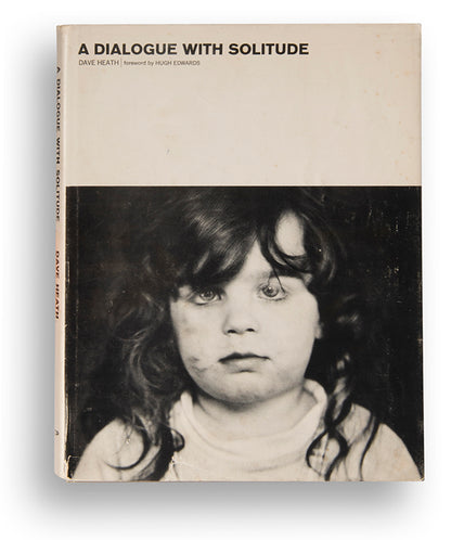 Signed copy of Dave Heath's A Dialogue with Solitude, the book on which is reputation largely rests.