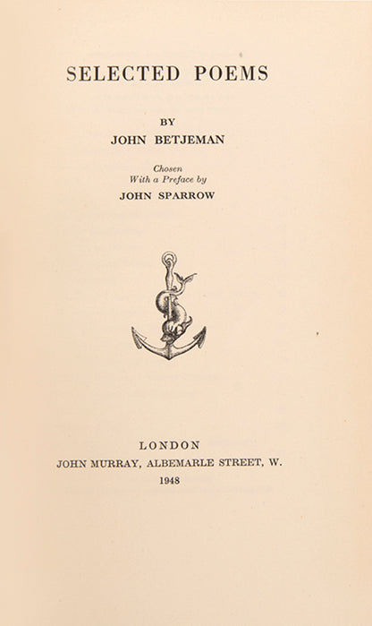 First edition of Selected Poems by John Betjeman, inscribed by the author.