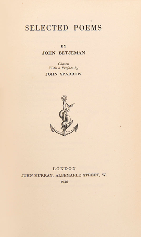 First edition of Selected Poems by John Betjeman, inscribed by the author.