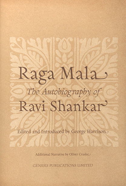 First edition of the autobiography of Ravi Shankar, with signed presentation inscription from George Harrison to Hilary Gerrard.