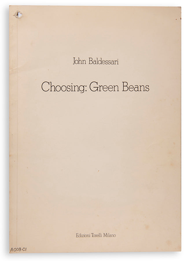 An exhibited copy of this highlight among 1970s conceptual artists' books. In the introduction, John Baldessari explains that Choosing Green Beans documents a game devised for two players.