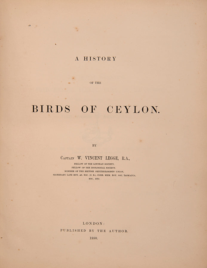 First Edition of Legge's important monograph on the 371 birds of Ceylon.