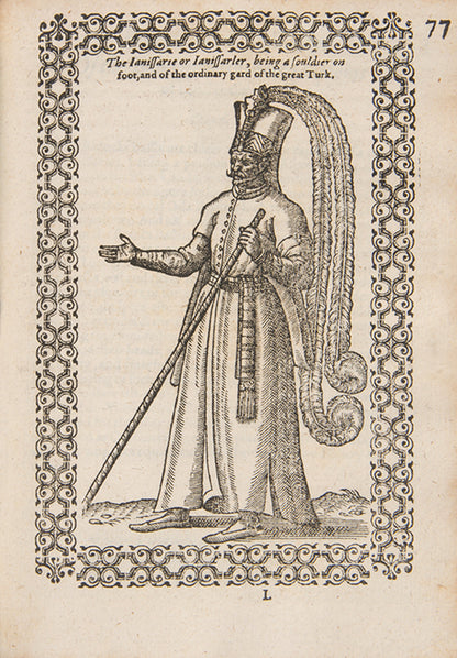 The rare first English edition. The artist, geographer and spy Nicolay went to the court in Constantinople as part of an embassy