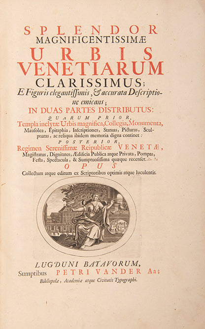 Splendor Magnificentissimae Urbis Venetiarum by Johann Georh Graevius, with folding panorama and plan of the city after Blaeu.