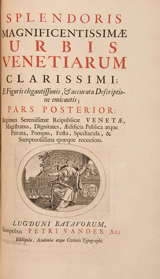 Splendor Magnificentissimae Urbis Venetiarum by Johann Georh Graevius, with folding panorama and plan of the city after Blaeu.